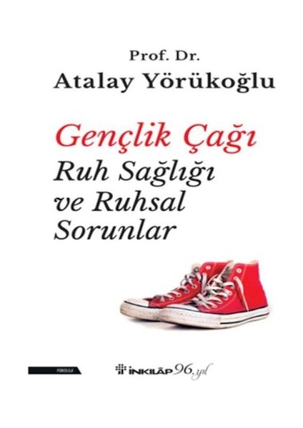 Gençlik Çağı Ruh Sağlığı ve Ruhsal Sorunlar