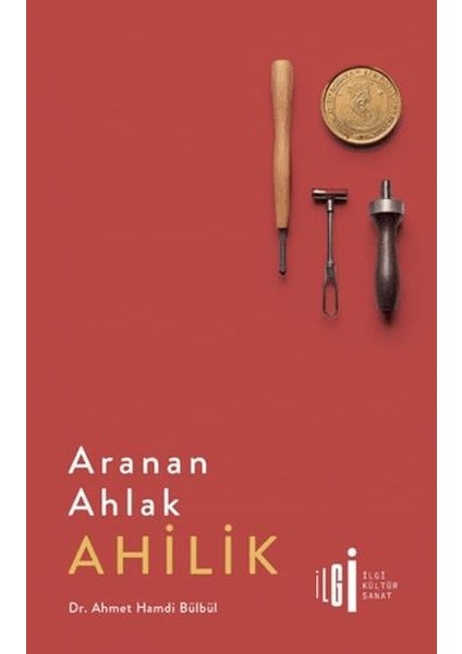 Aranan Ahlak Ahilik