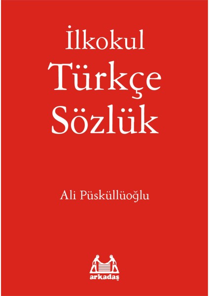 Ilkokul Türkçe Sözlük