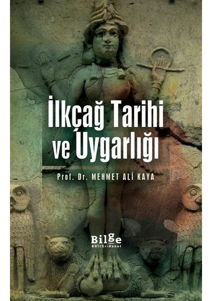 Ilkçağ Tarihi ve Uygarlığı