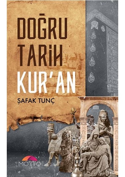 Doğru Tarih Kur'an