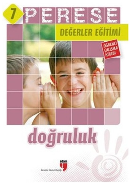 Perese Değerler Eğitimi Öğrenci Çalışma Kitabı - Doğruluk - 7