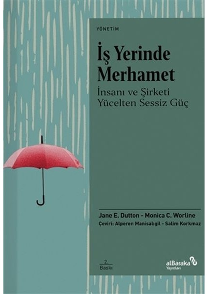 Iş Yerinde Merhamet