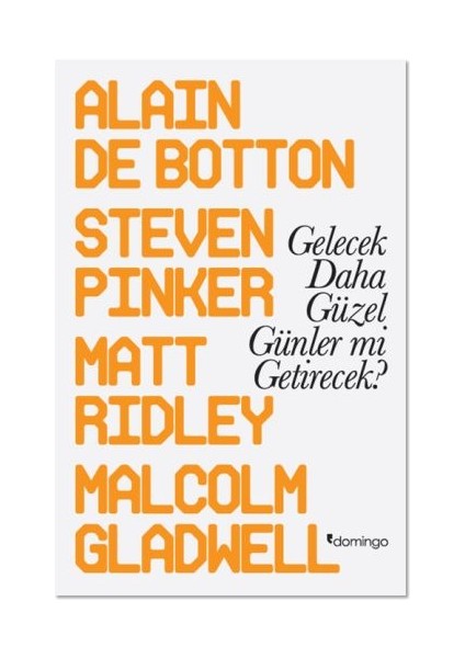 Gelecek Daha Güzel Günler Mi Getirecek?