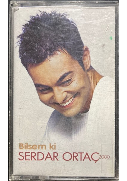 Kaset Serdar Ortaç Bilsem Ki Kaset