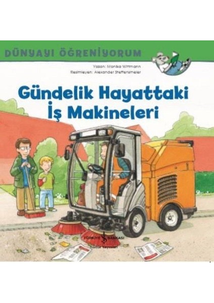 Gündelik Hayattaki Iş Makineleri
