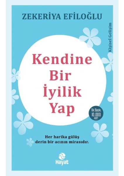 Kendine Bir Iyilik Yap
