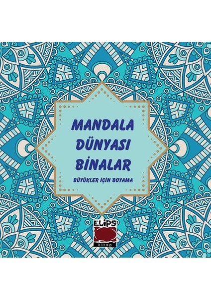 Mandala Dünyası-Binalar