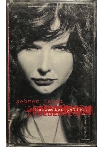 Kaset Şebnem Ferah Kelimeler Yetse Kaset