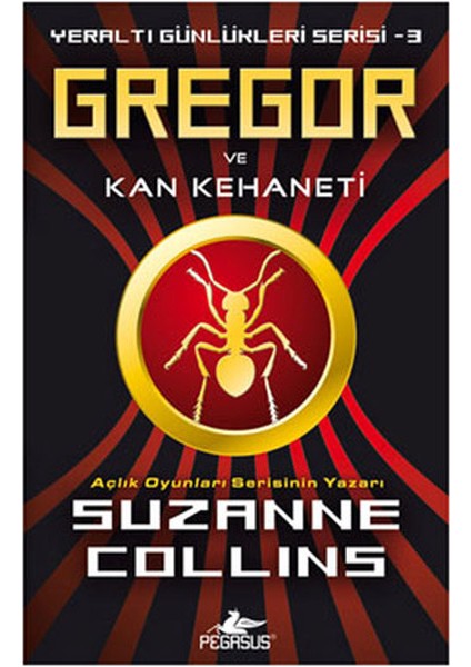 Gregor ve Kan Kehaneti / Yeraltı Günlükleri Serisi -3