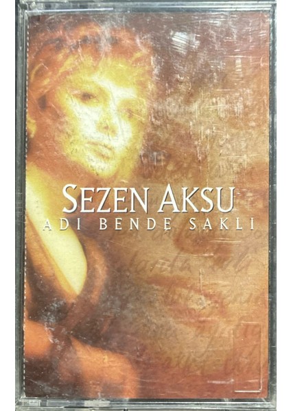 Kaset Sezen Aksu Adı Bende Saklı Kaset