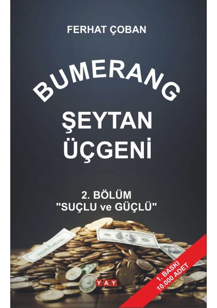 Bumerang Şeytan Üçgeni 2.bölüm - Ferhat Çoban