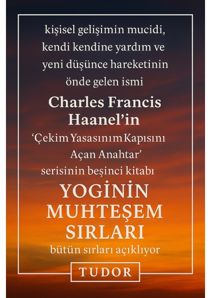 Yoginin Muhteşem Sırları - Charles F. Haanel - Tudor Kitap fiyatları