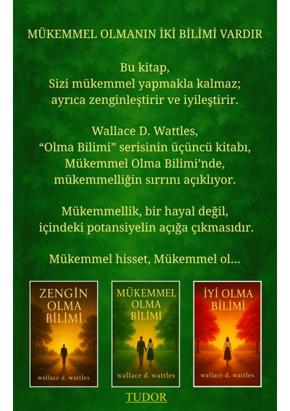 Mükemmel Olma Bilimi - Wallace D. Wattles - Tudor Kitap fiyatları