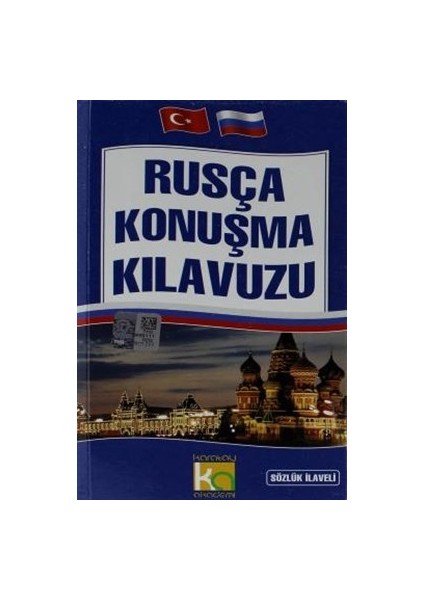 Rusça Konuşma Kılavuzu Sözlük Ilaveli