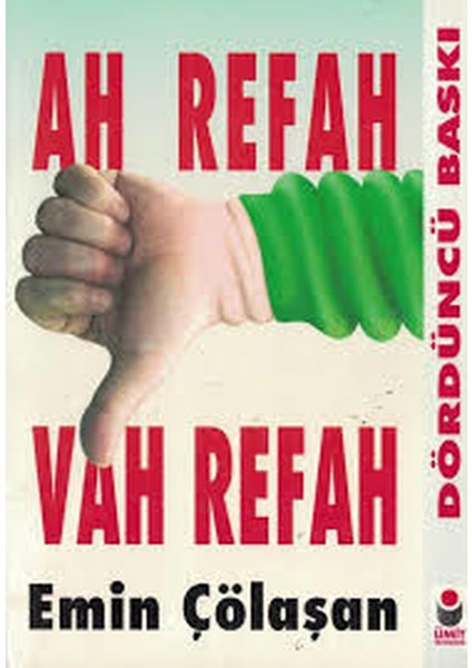 Ah Refah Vah Refah- Emin Çölaşan (1998 Basım)
