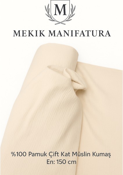 %100 Pamuk Çift Kat Müslin Kumaş – En 150 cm – Dekoratif ve Giysi Kumaşı