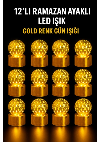 12'li Ramazan Ayaklı LED Işık - Gold Renk, Gün Işığı ve Dekoratif Ramazan Aydınlatması