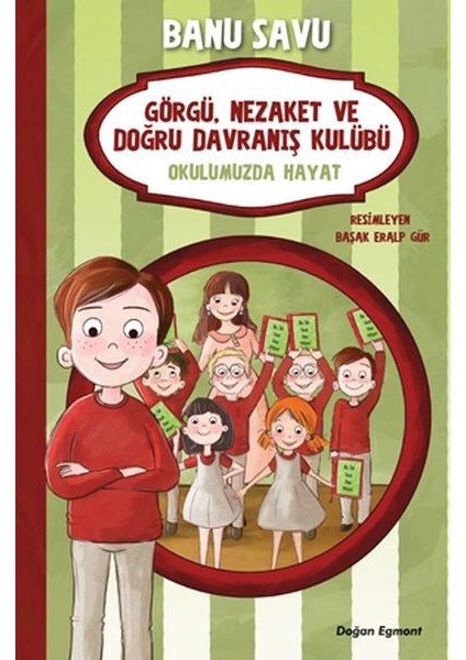 Görgü Nezaket ve Doğru Davranış Kulübü - Okulumuzda Hayat 1