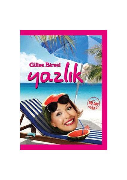 Yazlık - Gülse Birsel
