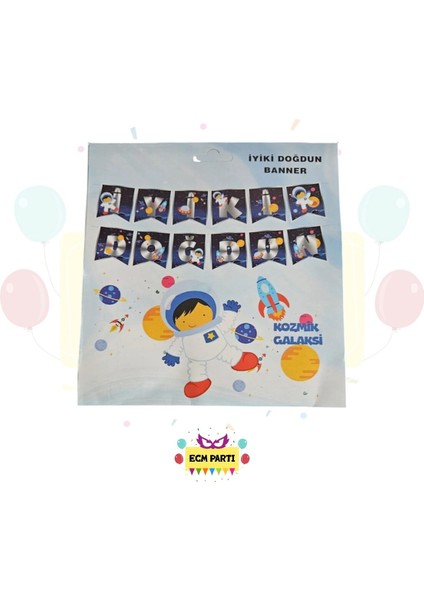 Kozmik Uzay Temalı Iyi Ki Doğdun Yazılı Banner - Doğum Günü Parti Seti Malzemeleri