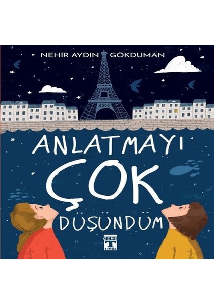 Anlatmayı Çok Düşündüm
