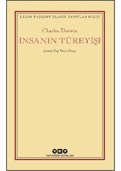 İnsanın Türeyişi - Charles Darwin
