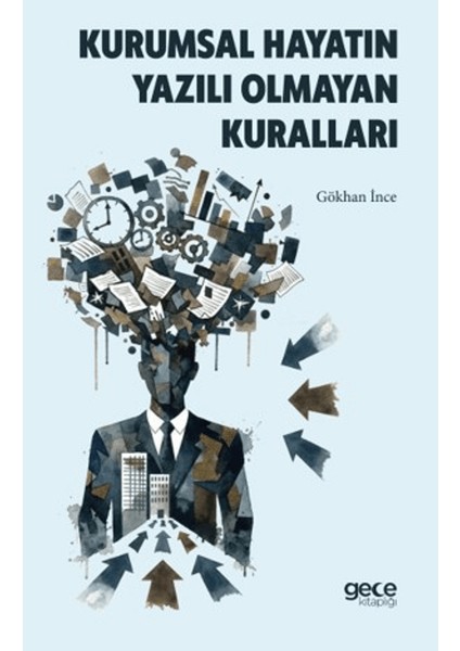 Kurumsal Hayatın Yazılı Olmayan Kuralları