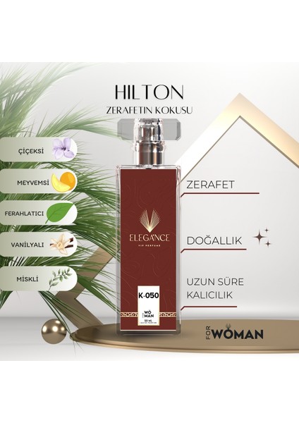 K-050 "hilton" Eau De Parfum "for Women" Hanımlar Için Mükemmel Tercih