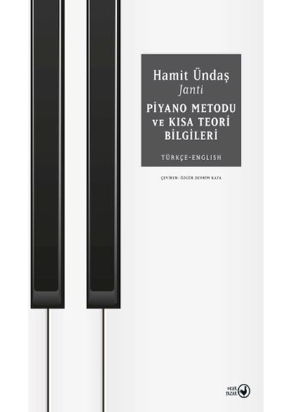 Piyano Metodu ve Kısa Teori Bilgileri