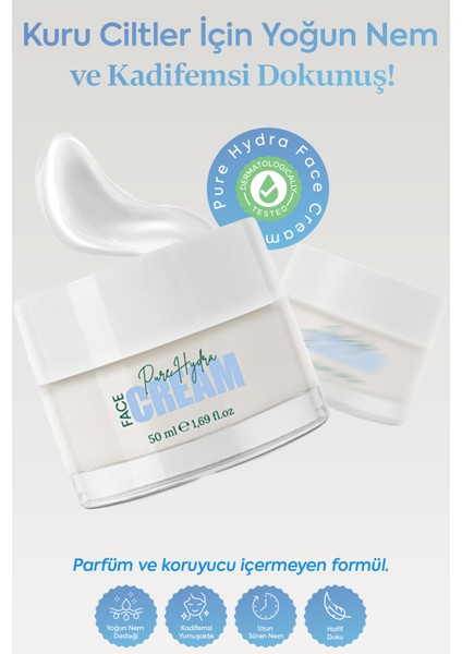 Yoğun Nem Ve Parlaklık Veren Besleyici Cilt Kremi (Pure Hydra Face Cream) fiyatları