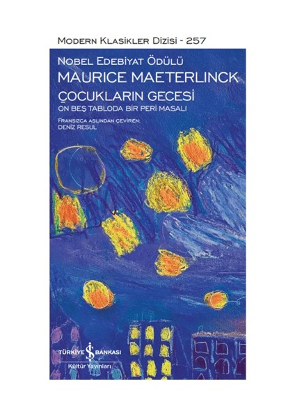 Çocukların Gecesi On Beş Tabloda Bir Peri Masalı - Maurice Maeterlinck