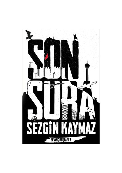 Son Şura - Sevinç Kuşları - Sezgin Kaymaz