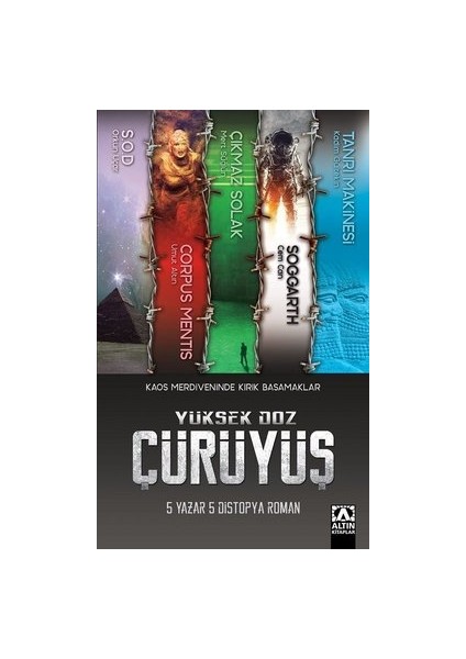 Yüksek Doz Çürüyüş - Orkun Uçar - Altın Kitaplar