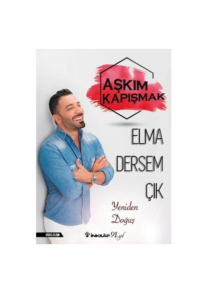 Elma Dersem Çık - Aşkım Kapışmak