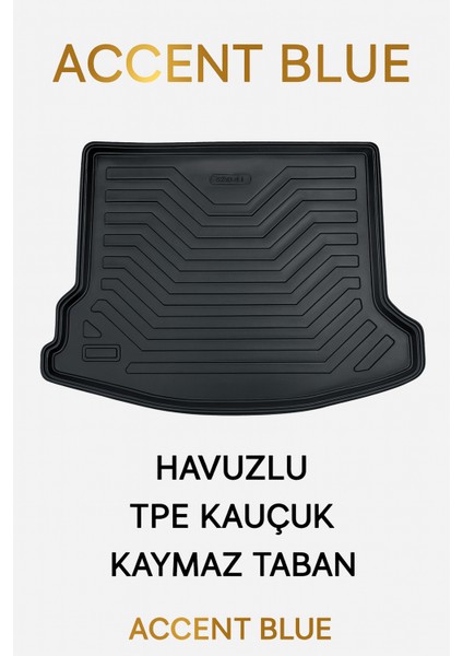 Hyundai Accent Blue 2010+ 3D Bagaj Havuzu Premium