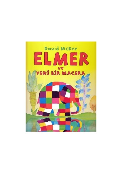 Elmer ve Yeni Bir Macera