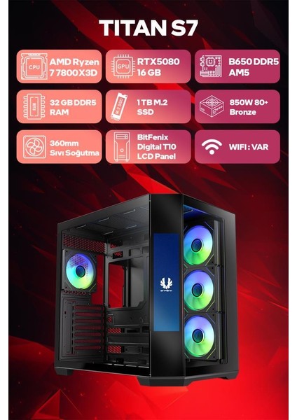 Titan S7 Amd Ryzen 7 7800X3D 32GB Ram 1tb SSD RTX5080 360MM Sıvı Soğutma Freedos Oyuncu Oem Paket