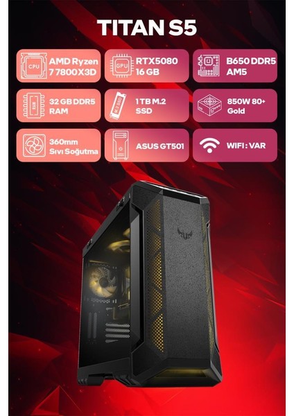 Titan S5 Amd Ryzen 7 7800X3D 32GB Ram 1tb SSD RTX5080 360MM Sıvı Soğutma Freedos Oyuncu Oem Paket