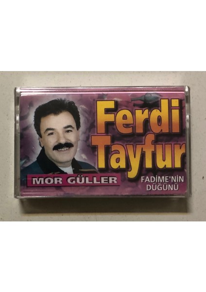 Ferdi Tayfur Mor Güller Fadime'nin Düğünü Kaset (Jelatininde Sıfır Orijinal Dönem Baskı Kaset)