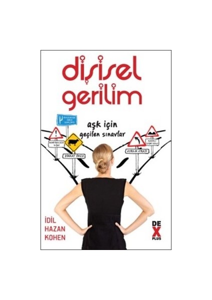 Dişisel Gerilim - Idil Hazan Kohen - Dex Yayınevi