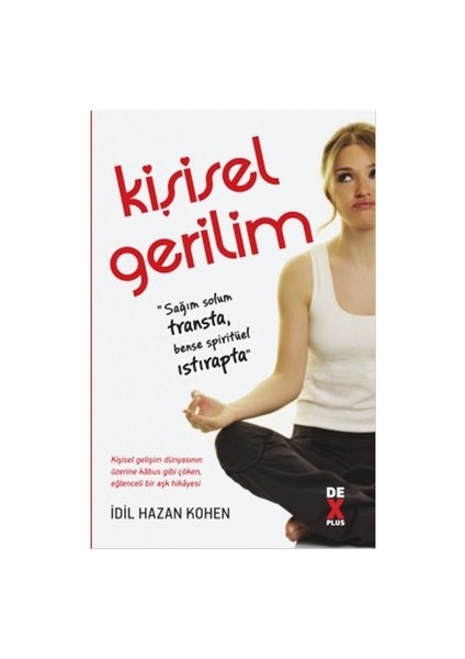 Kişisel Gerilim - Idil Hazan Kohen - Dex Yayınevi