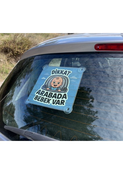 Mavi Renk Dikkat Arabada Bebek Var Yazılı Bebek Araba Keçe Cam Süsü Oto Aksesuar Vantuzlu