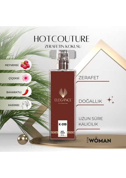 Hot Couture Edp 50 ml – Meyvemsi, Baharatlı ve Çiçeksi Kadın Parfümü (K-019)