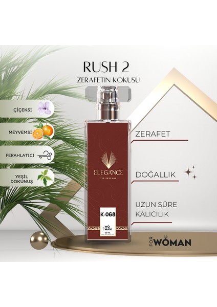 Rush 2 Edp 50 ml – Çiçeksi ve Fresh Kadın Parfümü (K-068)