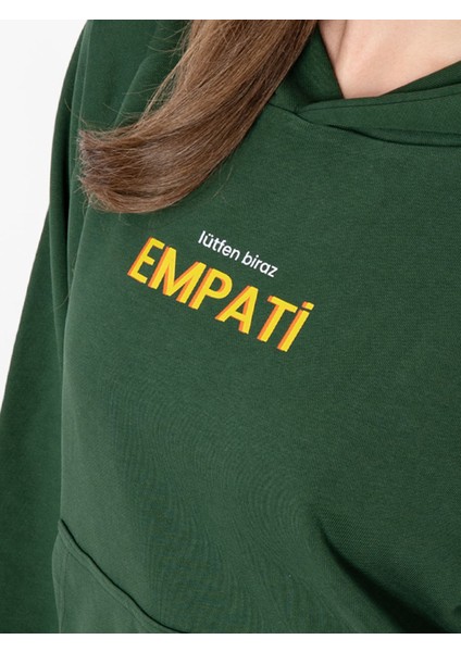 Unisex Oversize Kapüşonlu Yeşil Baskılı Empati Sweatshirt