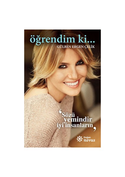 Öğrendim Ki... - Gülben Ergen Çelik - Doğan Novus