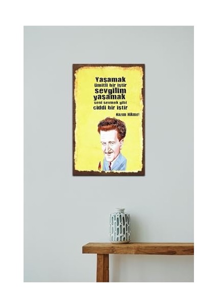 Kuşe Kağıt Duvar Posteri Yaşamak Ümitli Bir Iştir Nazım Hikmet Retro DRTR0019 modelleri