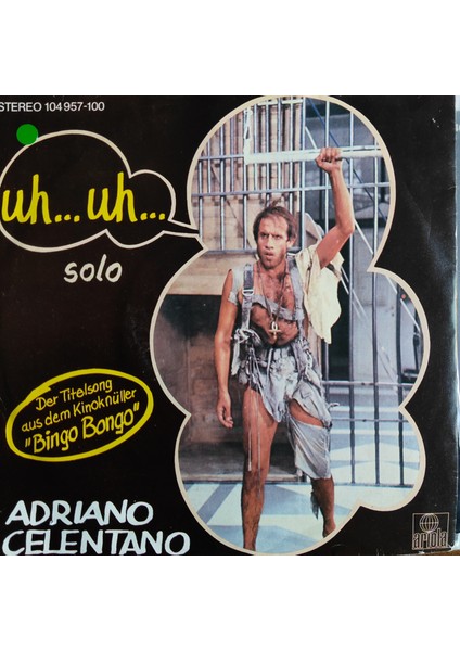 Adriano Celentano /uh... Uh... Orijinal Dönem Baskı 45'lik Plak