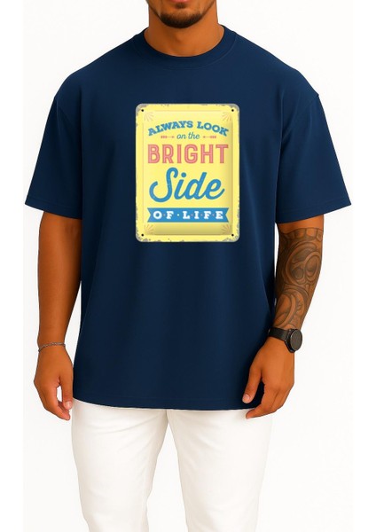 Oversize Always Look On The Bright Side Of Life Metal Monty Göğüs Tasarımlı Unisex T-Shirt